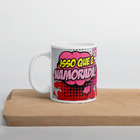 Caneca Isso Que É Namorada