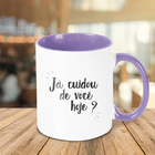 Caneca Já Cuidou De Você Hoje?