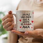 Caneca Ja Faz Uns Anor