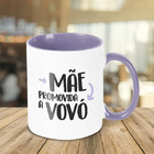Caneca Mãe Promovida A Vovó