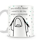 Caneca Meme Flork Socorro Não Tenho Um Minuto De Paz