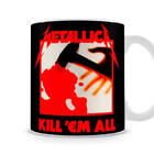 Caneca Metallica Kill Em All