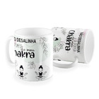 Caneca Não Desalinha Meu Chakra