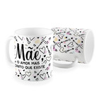 Caneca O Amor Mais Bonito Que Existe