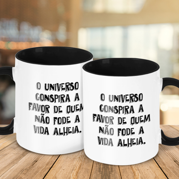 Caneca O Universo Conspira A Favor