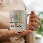 Caneca Pae Pai E Mae Te Amo