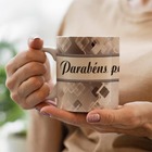 Caneca Parabens Pelo Seu Dia Mae