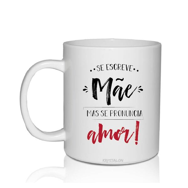 Caneca Personalizada Para Dia Das Mães - Se Escreve Mãe...