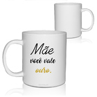 Caneca Personalizada Para Dia Das Mães - Vale Ouro
