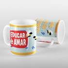 Caneca Professores Educar É Amar