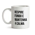 Caneca Respire Fundo