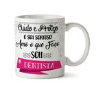 Caneca Sou Dentista Mulher