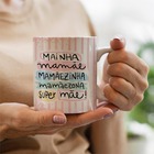Caneca Super Mae Mainha Mamaezinha