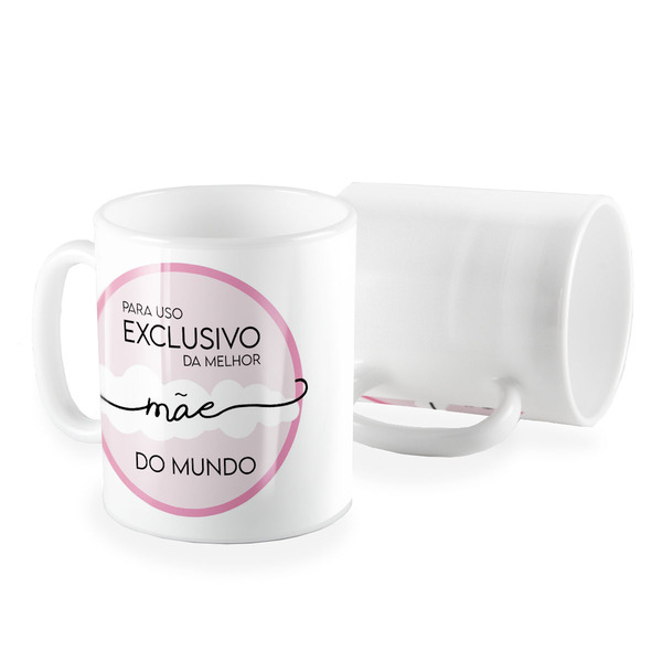 Caneca Uso Exclusivo Da Melhor Mae