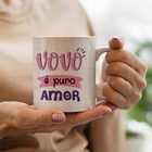 Caneca Vovó É Puro Amor