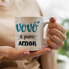 Caneca Vovô É Puro Amor
