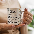 Caneca Vovó Rainha Dos Abraços