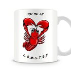 Caneca You Are My Lobster