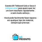 Caneta Uv Tekbond Cola E Seca