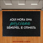 Capacho Aqui Mora Uma Pisciana Sensível E Otimista