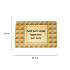 Capacho Decorativo Seja Bem Vindo Quem Vier Por Bem 1x38x58 C