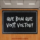 Capacho Que Bom Que Você Voltou