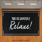 Capacho Tire Os Sapatos E Relaxe