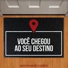 Capacho Você Chegou Ao Seu Destino