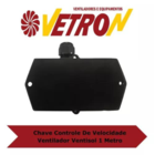 Chave Controle De Velocidade Ventilador Ventisol 1 Metro 220v