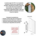 Concha Cega 158mm Aluminio 7311 / 7511 Slide Touch Udinese Ja