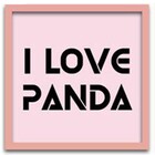 Conjunto Quadros Decorativos 4 Peças I Love Panda - Moldura R