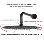 Ducha Redonda Articulada em Aço Inox 304 Black Piano De 8 Pol