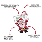 Enfeite Para Árvore De Natal Papai Noel Todo Dia 9x12cm Mdf -