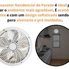 Exaustor 25cm Parede Ventimais Bivolt Grade Interna Residenci