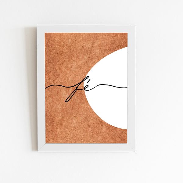 Fé Abstrato Minimalista Frases Quadro Moldura Branca 60x40cm