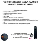 Fecho Concha 2530 Janela Aluminio Linha 25 S/gatilho Cega Pre