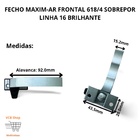 Fecho Maxim-ar Frontal 618/4 Sobrepor Alumínio Linha 16 Brilh