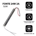 Fonte Slim Drive 24w 12v 2a Bivolt Perfil Fita Led Lustre Lum