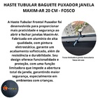 Haste Tubular Frontal Puxador Janela Maxim-ar 50cm Fosco Gr