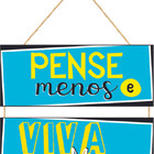 Jogo Placas C/ Corda 2 Peças Pense Menos E Viva Mais