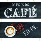 Jogo Placas C/ Corda 3 Peças Depois Do Café