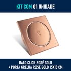 Kit 01 - Ralo Click Inox Rosé Gold 15x15 Cm + Porta Grelha