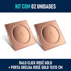 Kit 02 - Ralo Click Inox Rosé Gold 15x15 Cm + Porta Grelha