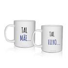 Kit 2 Canecas Personalizadas Para Dia Das Mães - Tal Mãe, Tal