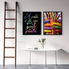 Kit 2 Quadros A Vida É Da Cor Que Pintamos 24x18cm Moldura:ma