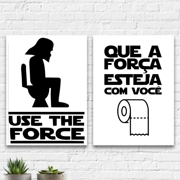 Kit 2 Quadros Banheiro Use The Force 24x18cm Moldura:madeira