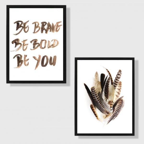 Kit 2 Quadros Be Brave Be Bold Be You Penas 33x24cm - Com Vid