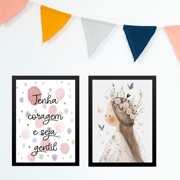 Kit 2 Quadros Infantis Menina - Tenha Coragem Seja Gentil 45x