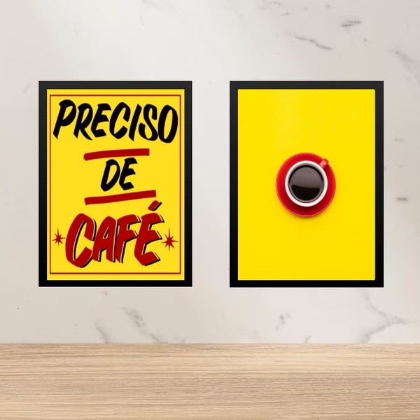 Kit 2 Quadros Para Cozinha - Preciso De Café 45x34cm Moldura
