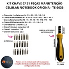 Kit Chaves C/31 Peças Manuteçao Celular Notebook Oficina Te-6